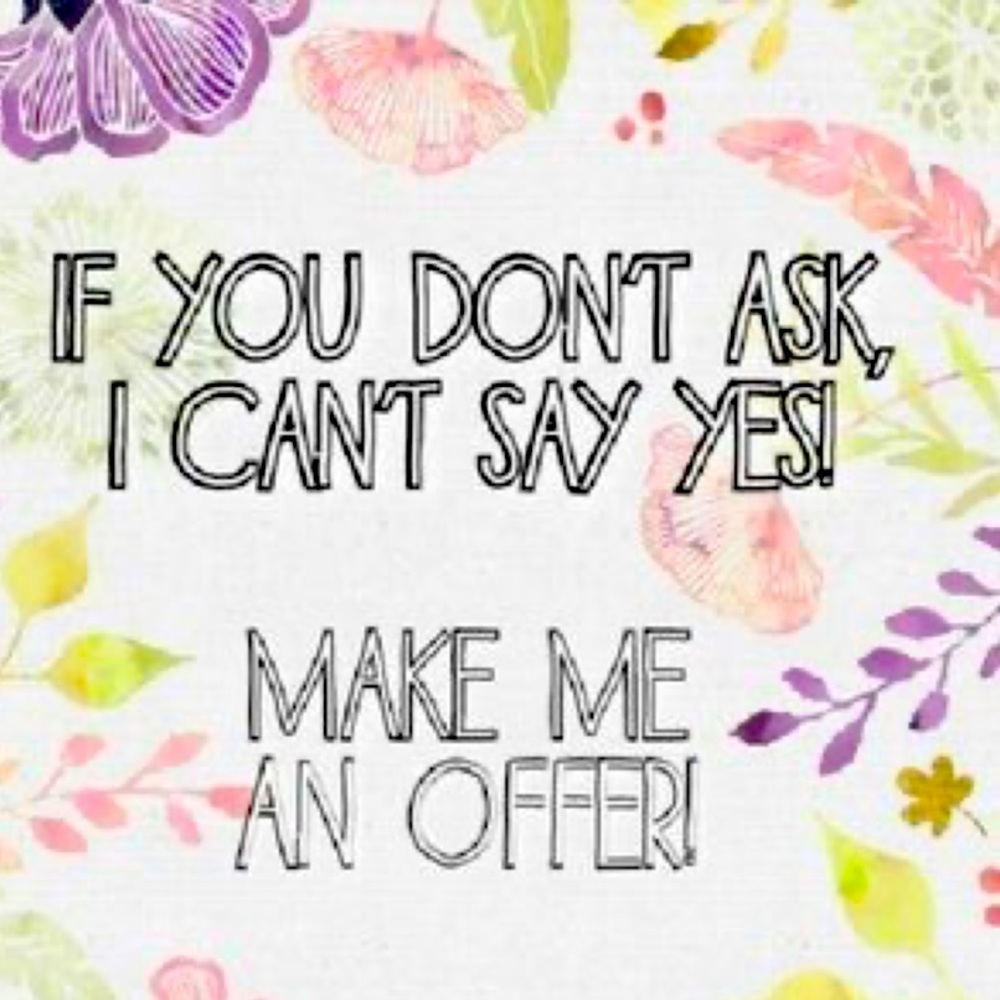 Make Me A Offer!!